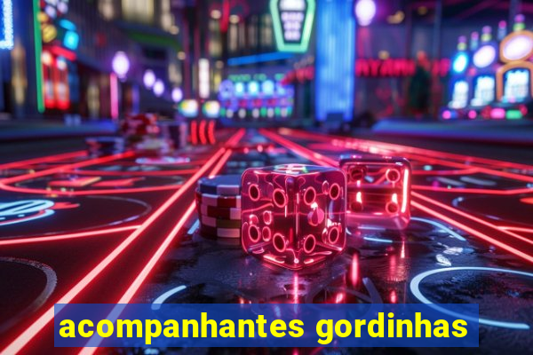 acompanhantes gordinhas